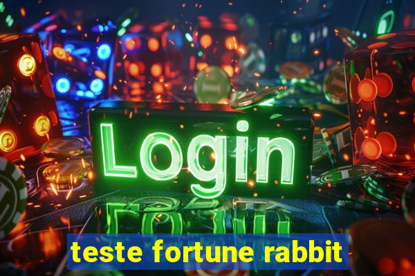 teste fortune rabbit